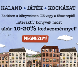Kaland, játék, kockázat! – Interaktív kötetek akár 20% kedvezménnyel!