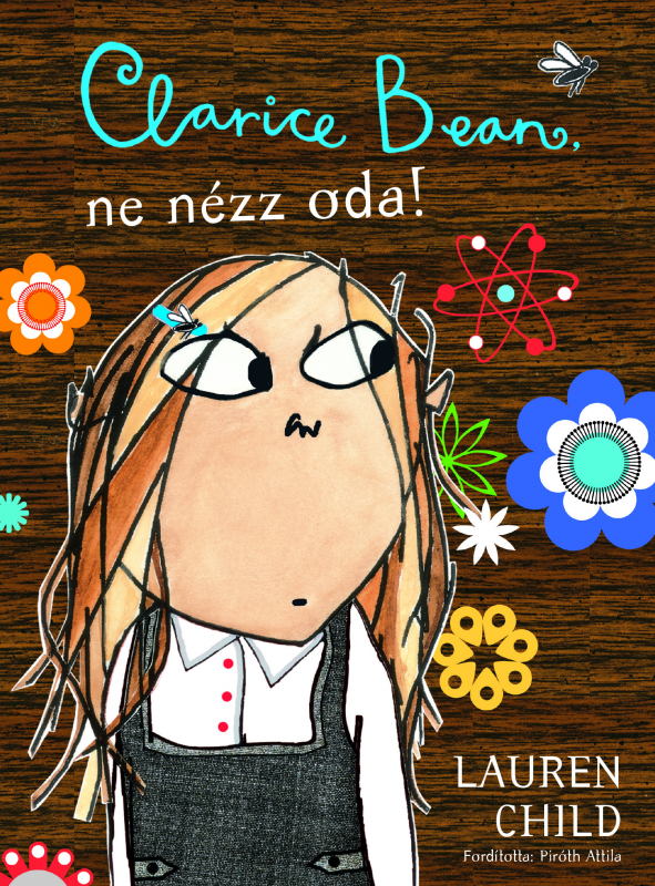 Clarice Bean 3. - Clarice Bean, ne nézz oda!