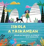 Iskola a táskámban -  Unicef mesekönyv