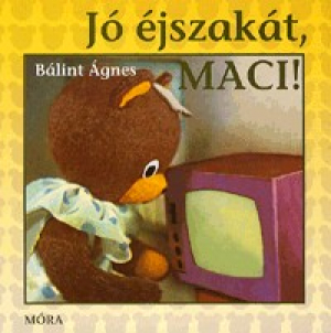 Jó éjszakát, MACI!