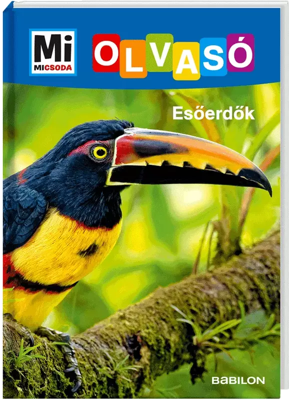 Mi Micsoda Olvasó - Mi Micsoda Olvasó - Esőerdő