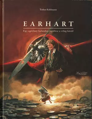 Earhart - Egy egérlány kalandos repülése a világ körül