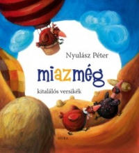 Miazmég - Kitalálós versikék