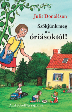 Szökjünk meg az óriásoktól!