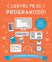 Legyél te is programozó! - Kis tudósok akadémiája