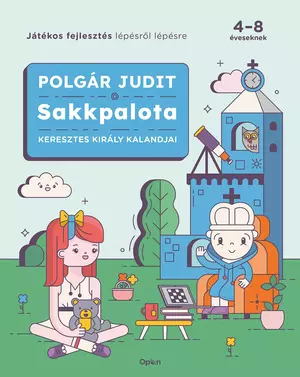 Sakkpalota 4. - Keresztes Király kalandjai