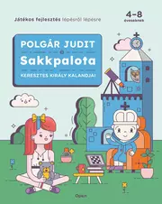 Sakkpalota 4. - Keresztes Király kalandjai