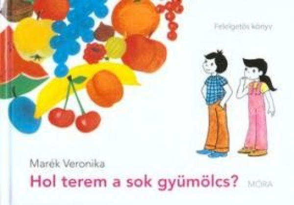 Hol terem a sok gyümölcs?