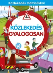 Közlekedés gyalogosan - Közlekedés matricákkal