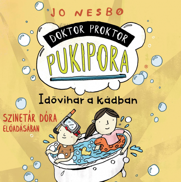 Doktor Proktor pukipora 2. - Doktor Proktor pukipora - Idővihar a kádban - hangoskönyv