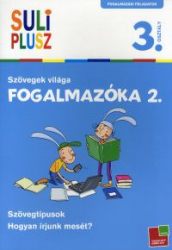 Szövegek világa - Fogalmazóka 2. - Suli plusz