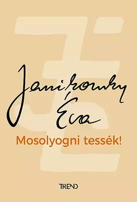 Mosolyogni tessék - felújított kiadás