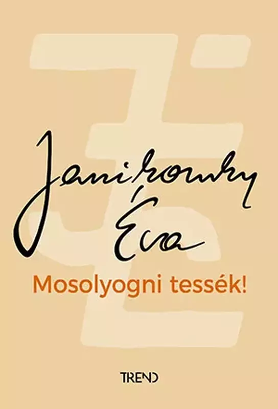 Mosolyogni tessék - felújított kiadás