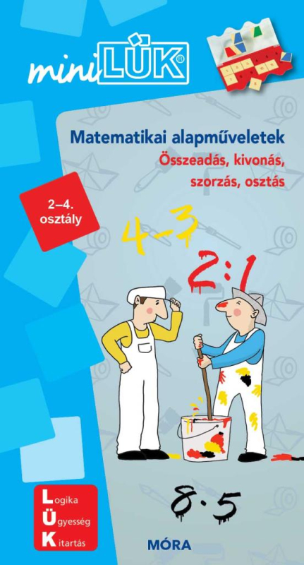 Matematikai alapműveletek 2. osztály - Összeadás, kivonás, szorzás, osztás - miniLÜK  LDI-801 - miniLÜK