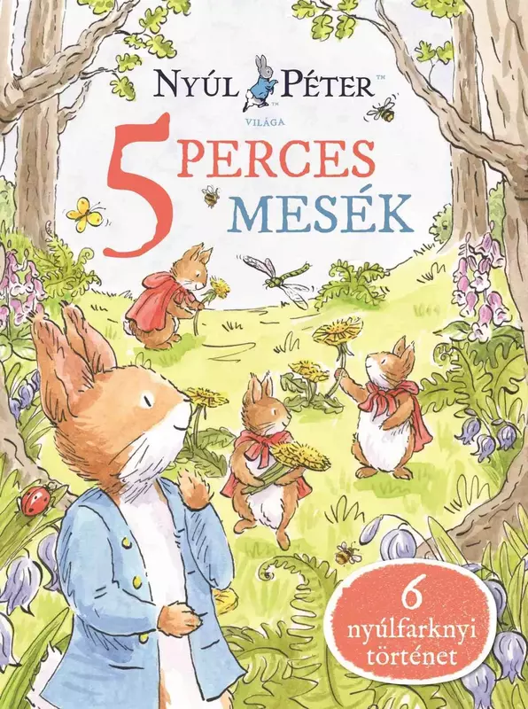 5 perces mesék - Nyúl Péter világa