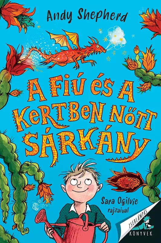 A fiú és a kertben nőtt sárkány