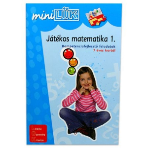 Játékos matematika 1. - Kompetenciafejlesztő feladatok 7 éves kortól LDI218 - miniLÜK