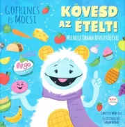 Gofrincs és Mocsi - Kövesd az ételt!