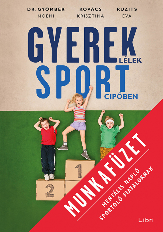 Gyereklélek sportcipőben munkafüzet