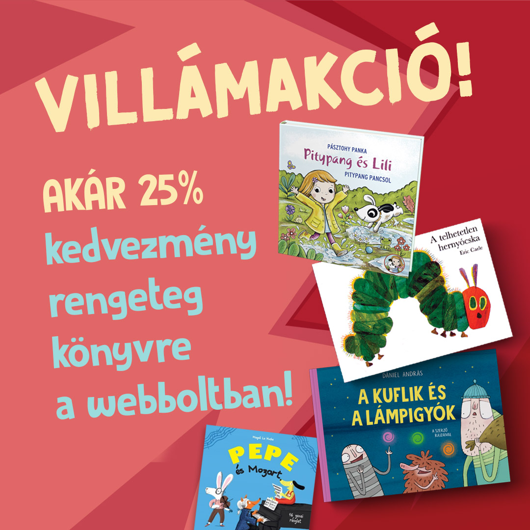 Villámakció: akár 25% kedvezmény többezer könyvre!
