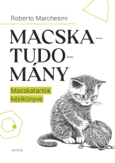 Macskatudomány - Macskatartók kézikönyve