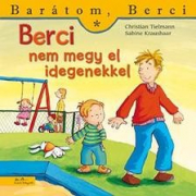 Berci nem megy el idegenekkel - Barátom, Berci füzetek