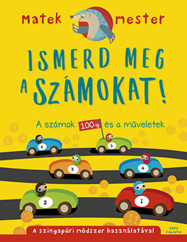 Ismerd meg a számokat! - A számok 100-ig és a műveletek