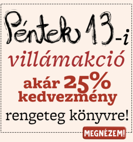 Villámakció: pár órán át 25% kedvezmény minden könyvre!