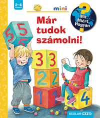 Már tudok számolni! - Mit? Miért? Hogyan? - Mini