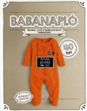 Babanapló - Minden, amit a babavárásról tudnod kell