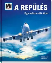 A repülés - Egy valóra vált álom