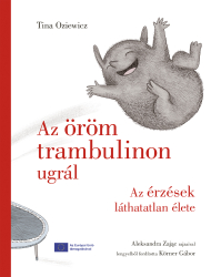 Az öröm trambulinon ugrál