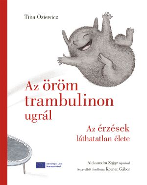 Az öröm trambulinon ugrál