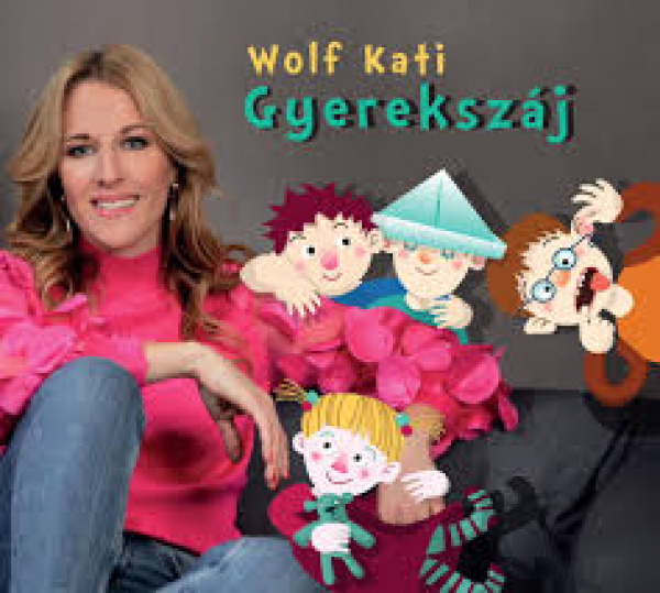 Wolf Kati: Gyerekszáj