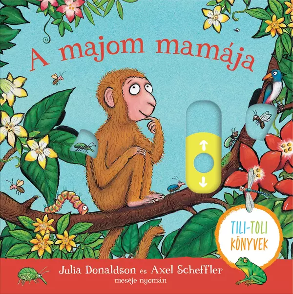 A majom mamája - Tili-toli könyv