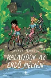 Kalandok az erdő mélyén