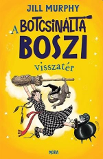 A botcsinálta boszi visszatér