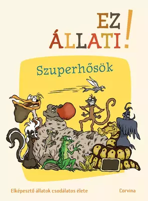 Ez állati! Szuperhősök
