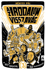 Az irodalom visszavág - A hit fényétől az ész világosságáig - E-book