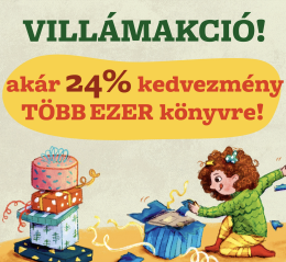 Villámakció: akár 24% kedvezmény több ezer könyvre!