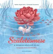 Születésmese – A bennem növekvő világ