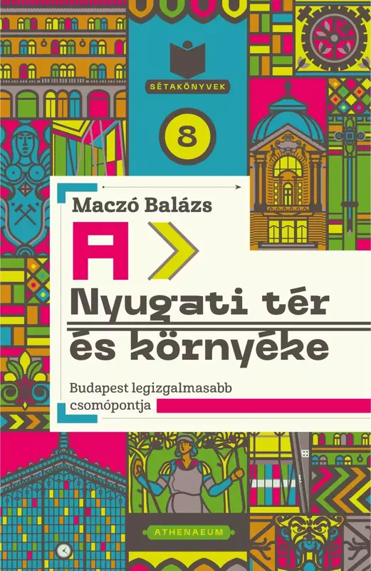 Nyugati tér és környéke