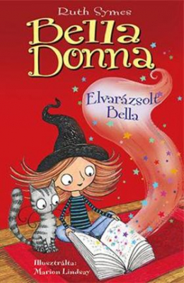 Bella Donna 6. - Elvarázsolt Bella