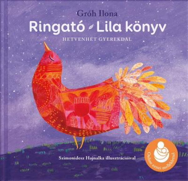Ringató - Ringató - Lila könyv - Hetvenhét gyerekdal