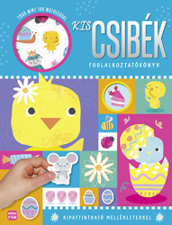 Kiscsibék - foglalkoztatókönyv több mint 100 matricával
