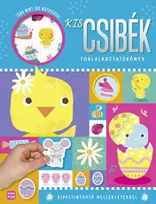 Kiscsibék - foglalkoztatókönyv több mint 100 matricával