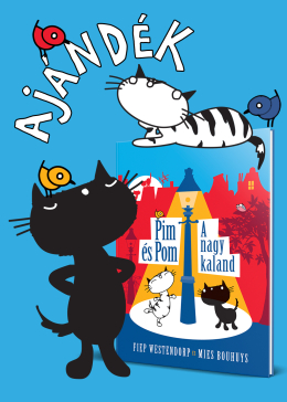 Pim és Pom most ajándékba jár!