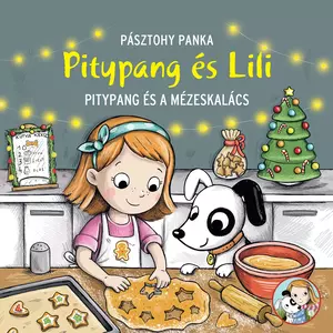Pitypang és Lili - Pitypang és a mézeskalács