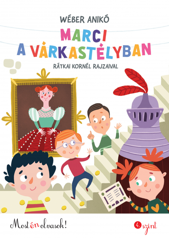 Marci a várkastélyban - Most én olvasok! 4.