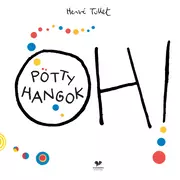Oh! Pötty hangok